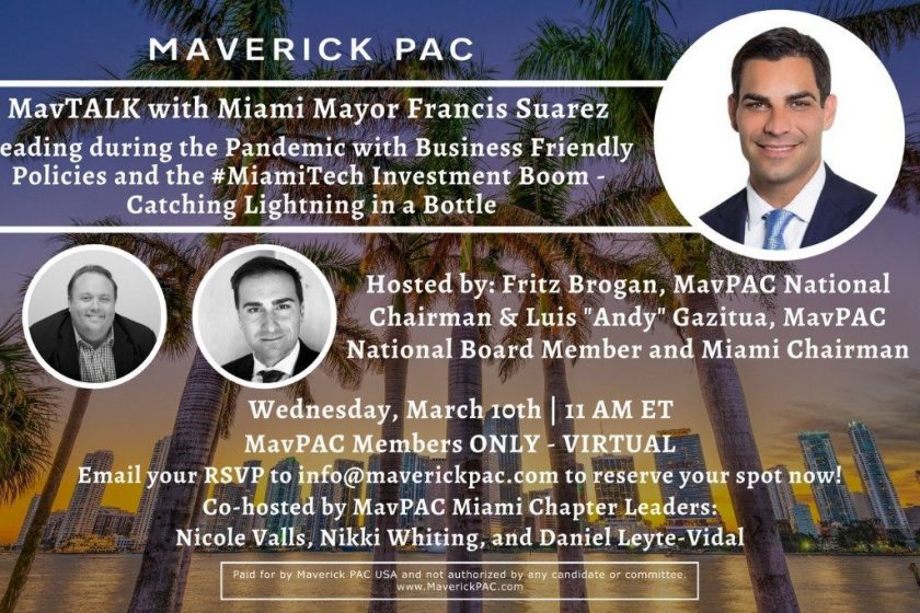 Luis Gazitua Co-Hosts MavPAC Zoom-in Forum Featuring City of Miami Mayor Francis Suarez