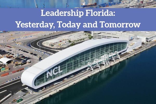 Leadership Florida: Yesterday, Today, and Tomorrow Recruitment Event